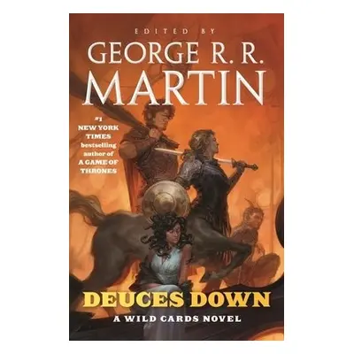 Deuces Down - Martin, George R. R.