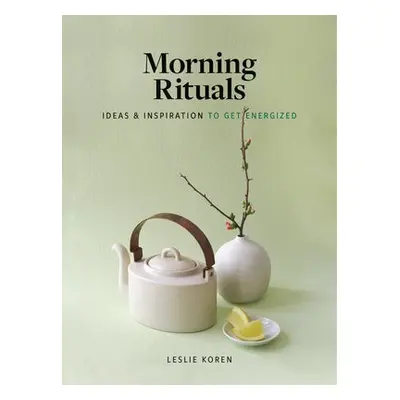 Morning Rituals - Koren, Leslie