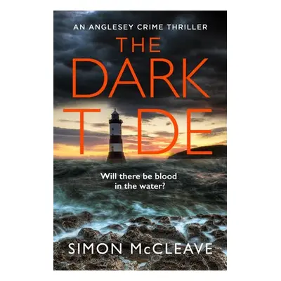 Dark Tide - McCleave, Simon