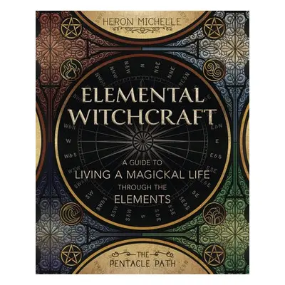 Elemental Witchcraft - Michelle, Heron