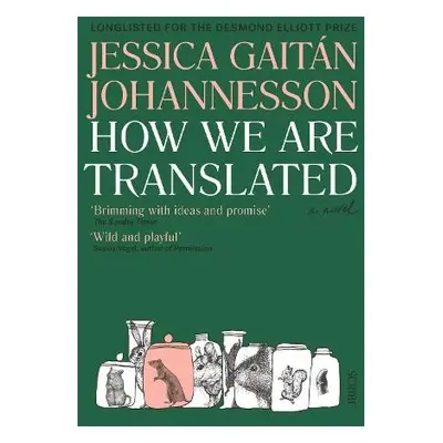 How We Are Translated - Gaitan Johannesson, Jessica