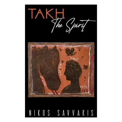 Takh - The Spirit - Savvakis, Nikos