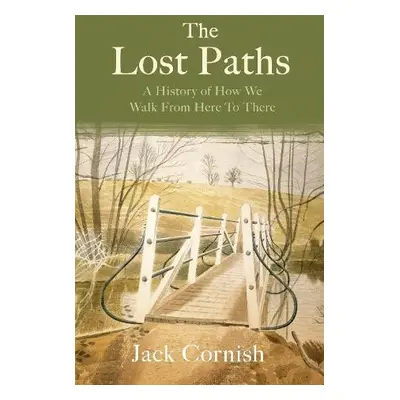 Lost Paths - Cornish, Jack