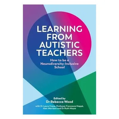 Learning From Autistic Teachers