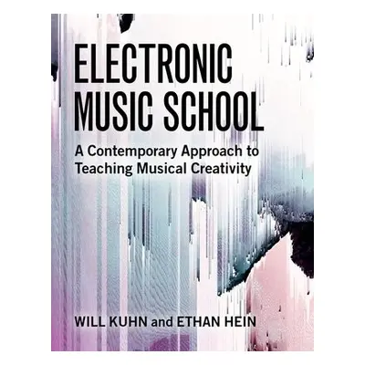 Electronic Music School - Kuhn, Will (Music Teacher, Music Teacher, Lebanon Public Schools) a He