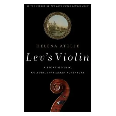 Lev's Violin - Attlee, Helena