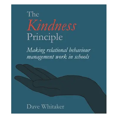 Kindness Principle - Whitaker, Dave