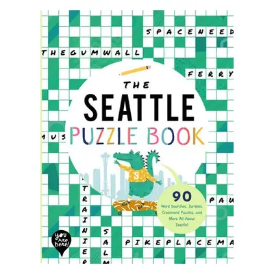 SEATTLE PUZZLE BOOK - YOU ARE HERE BOOKS