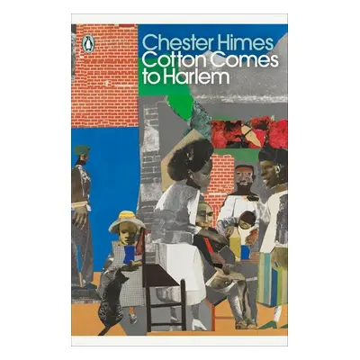 Cotton Comes to Harlem - Himes, Chester