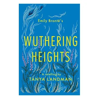 Wuthering Heights - Landman, Tanya