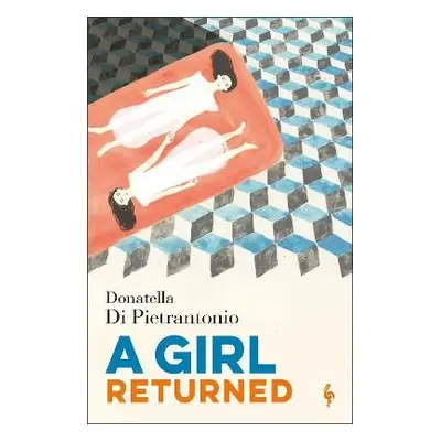 Girl Returned - Pietrantonio, Donatella Di