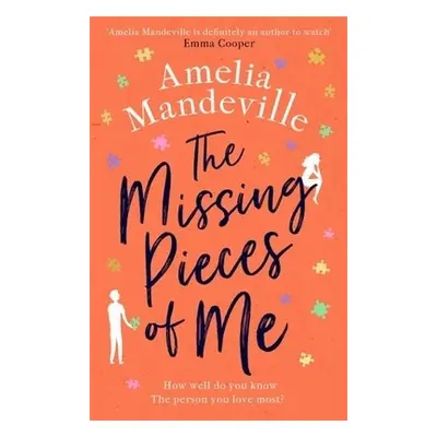 Missing Pieces of Me - Mandeville, Amelia