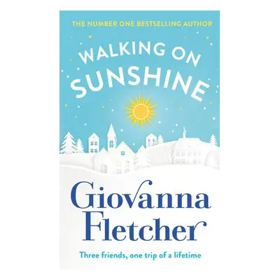 Walking on Sunshine - Fletcher, Giovanna