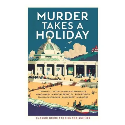 Murder Takes a Holiday - Various