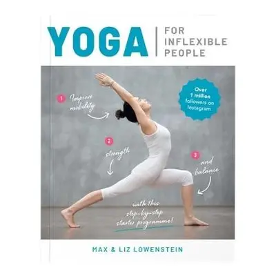 Yoga for Inflexible People - Lowenstein, Max a Lowenstein, Liz