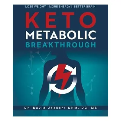 Keto Metabolic Breakthrough - Jockers, David