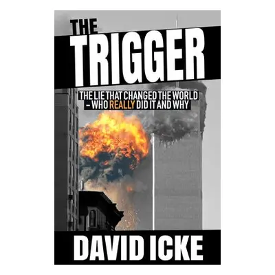 Trigger - Icke, David