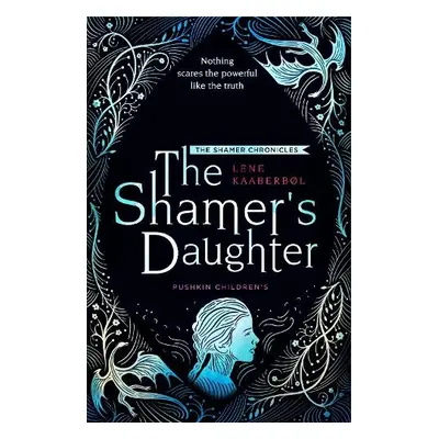 Shamer's Daughter: Book 1 - Kaaberbol, Lene