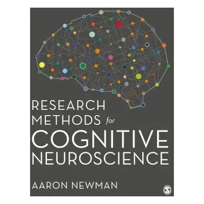 Research Methods for Cognitive Neuroscience - Newman, Aaron