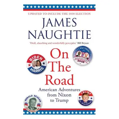 On the Road - Naughtie, James