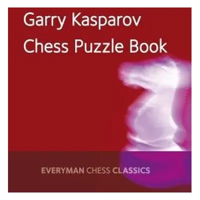 Garry Kasparov's Chess Puzzle Book - Kasparov, Garry