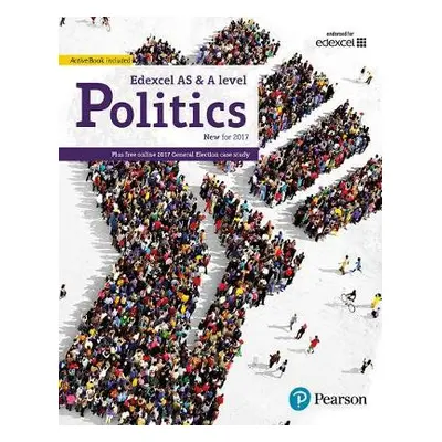 Edexcel GCE Politics AS and A-level Student Book and eBook - Goodlad, Graham a Mitchell, Andrew 