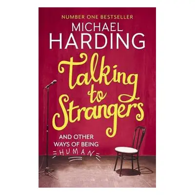 Talking to Strangers - Harding, Michael