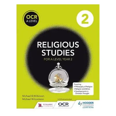 OCR Religious Studies A Level Year 2 - Wilkinson, Michael a Wilcockson, Michael