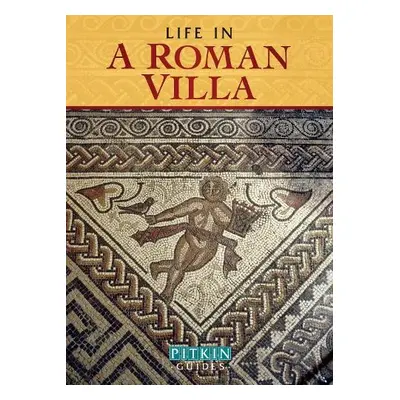 Life in a Roman Villa - Williams, Brian a Williams, Brenda