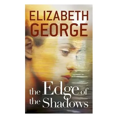 Edge of the Shadows - George, Elizabeth