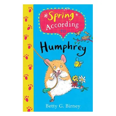 Spring According to Humphrey - Birney, Betty G.