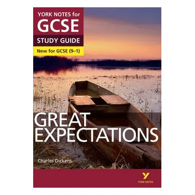 Great Expectations: York Notes for GCSE everything you need to catch up, study and prepare for a