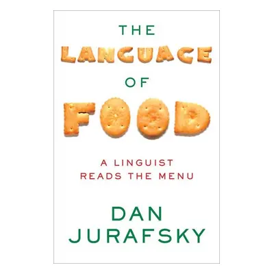 Language of Food - Jurafsky, Dan (Stanford University)