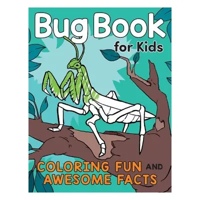 Bug Book for Kids - Henries-Meisner, Katie (Katie Henries-Meisner)