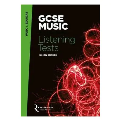 WJEC / Eduqas GCSE Music Listening Tests - Rushby, Simon