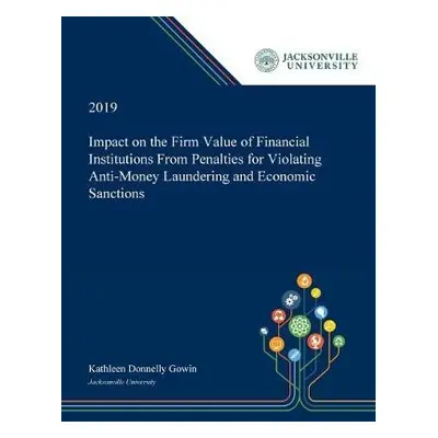 Impact on the Firm Value of Financial Institutions From Penalties for Violating Anti-Money Laund