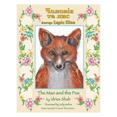 Man and the Fox / a#1063;a#1086;a#1083;a#1086;a#1074;a#1110;a#1082; a#1090;a#1072; a#1083;a#1080