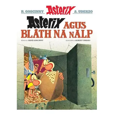 Asterix agus Blath na nAlp (Asterix i nGaeilge / Asterix in Irish) - Goscinny, Rene