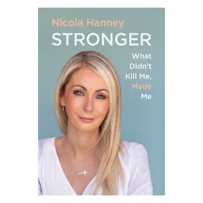 Stronger - Hanney, Nicola