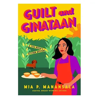 Guilt and Ginataan - Manansala, Mia P.