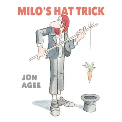 Milo's Hat Trick - Agee, Jon