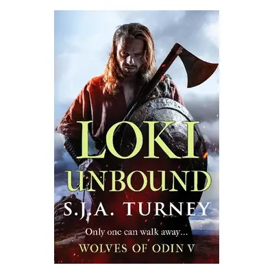 Loki Unbound - Turney, S.J.A.