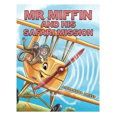 Mr Miffin and His Safari Mission - Priest, Alexandra