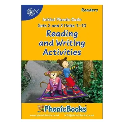 Phonic Books Dandelion Readers Reading and Writing Activities Set 2 Units 1-10 and Set 3 Units 1