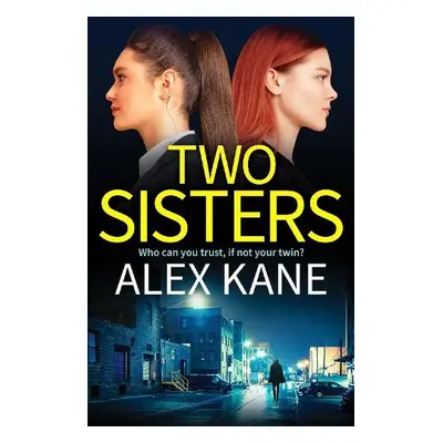 Two Sisters - Kane, Alex