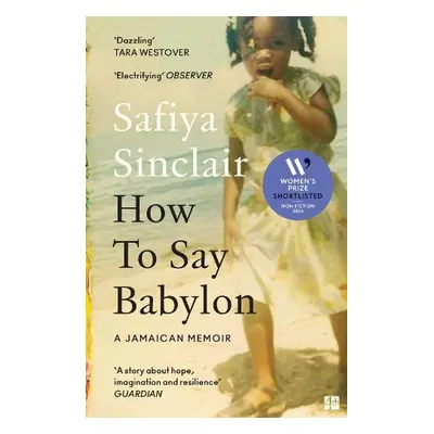 How To Say Babylon - Sinclair, Safiya