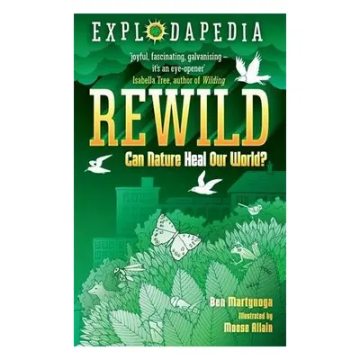 Explodapedia: Rewild - Martynoga, Ben