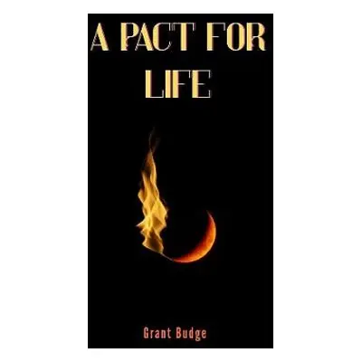 Pact For Life - Budge, Grant