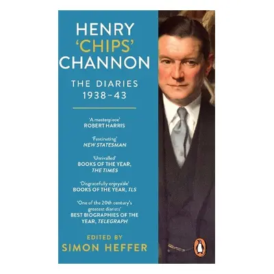 Henry ‘Chips’ Channon: The Diaries (Volume 2) - Channon, Chips