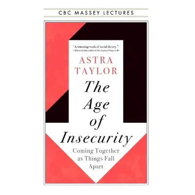 Age of Insecurity - Taylor, Astra